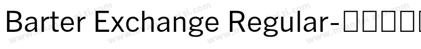 Barter Exchange Regular字体转换